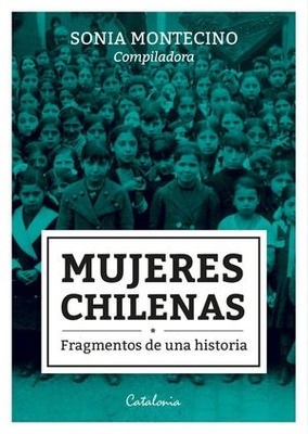 Mujeres Chilenas - Sonia Montecino